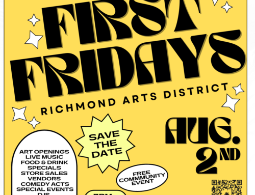 Your Guide to August First Fridays in the Richmond Arts District